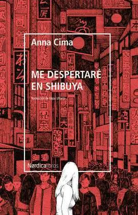 Me Despertare en Shibuya