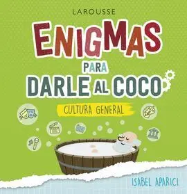 Enigmas para Darle Al Coco. Cultura General