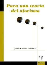 Para una Teoría del Aforismo