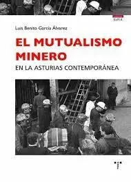 El Mutualismo Minero en la Asturias Contemporánea