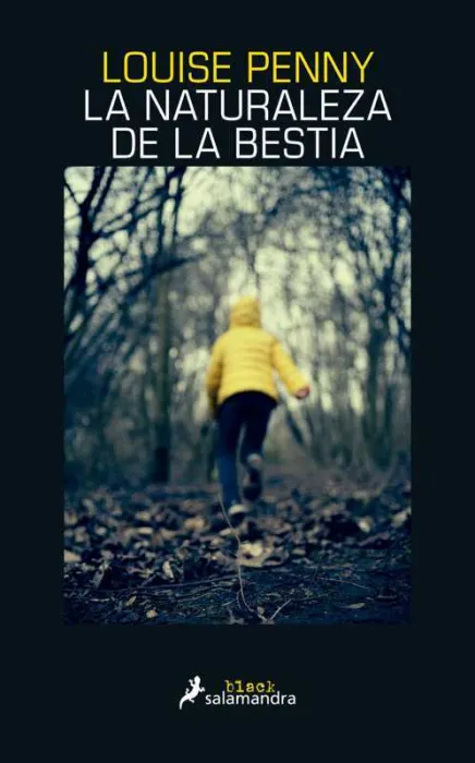 La Naturaleza de la Bestia (Inspector Armand Gamache 11)