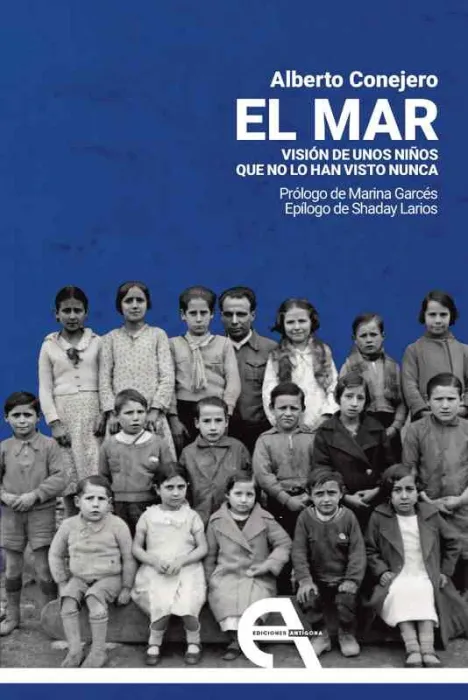 El Mar: Visión de unos Niños que no lo Han Visto Nunca