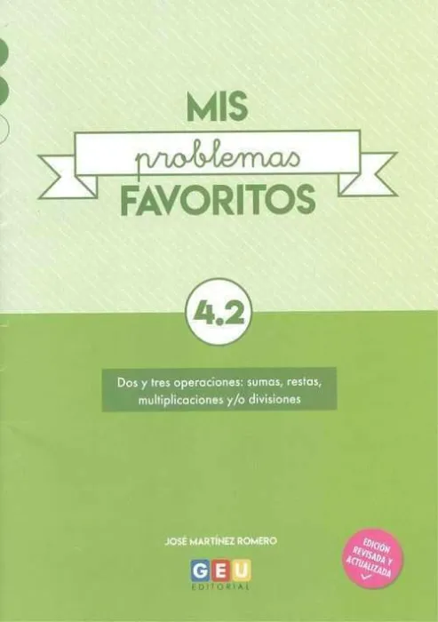 Mis Problemas Favoritos 4. 2 I Problemas de Matemáticas con Dos y Tres Operacione