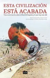 Esta Civilización está Acabada