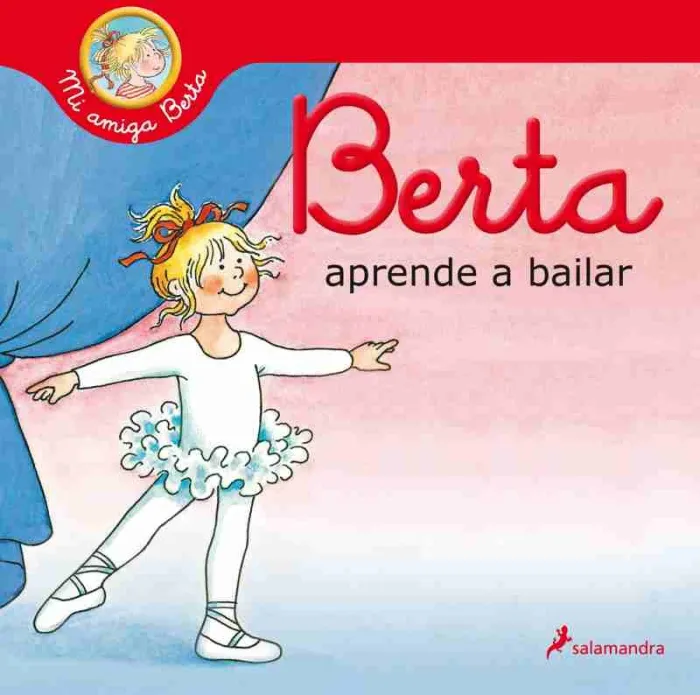 Berta Aprende a Bailar (Mi Amiga Berta)