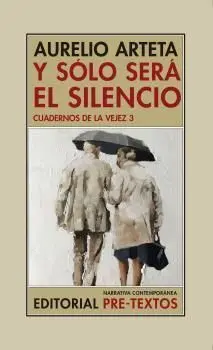 Y Solo Sera el Silencio