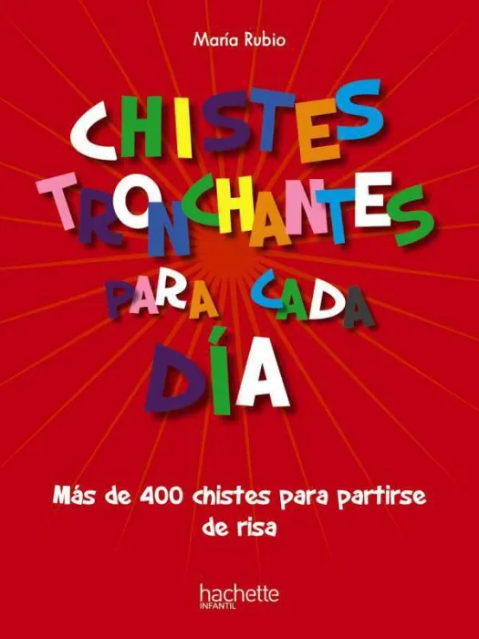 Chistes Tronchantes para Cada Día