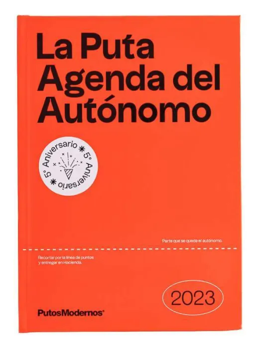 La Puta Agenda del Autónomo 2023 Putosmodernos