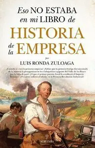 Eso no Estaba en mi Libro de Historia de la Empresa