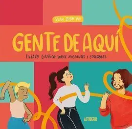 Gente de Aquí, Gente de Allí