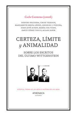 Certeza, Límite y Animalidad