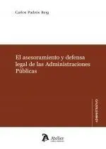 El Asesoramiento y Defensa Legal de las Administraciones Públicas