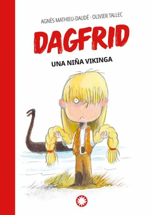 Dagfrid. Una Niña Vikinga