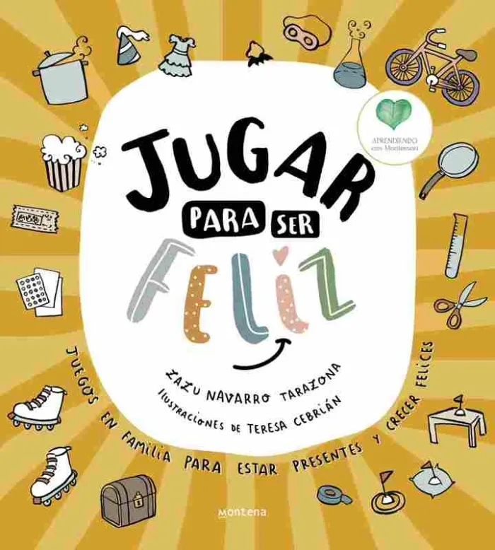 Jugar para Ser Feliz Montessori
