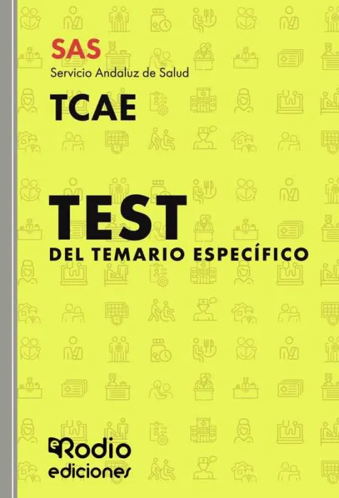 Auxiliares de Enfermería del Sas. Test del Temario Específico.