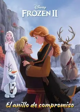 Frozen 2. El Anillo de Compromiso. Cuento