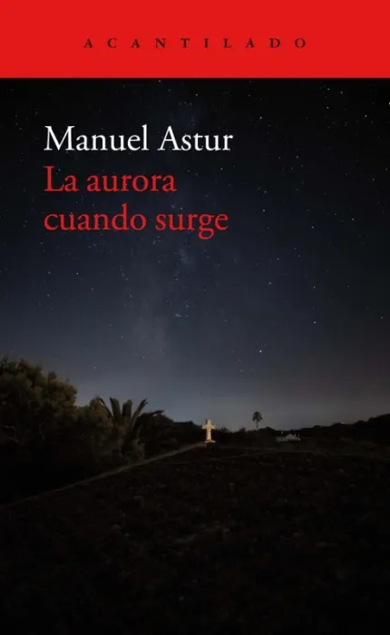 La Aurora Cuando Surge