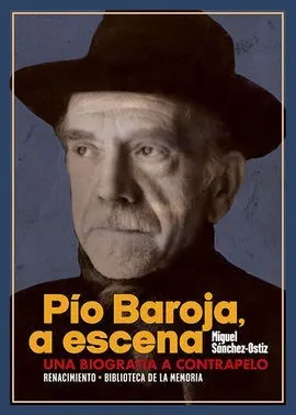 Pío Baroja, a Escena