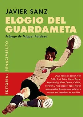 Elogio del Guardameta