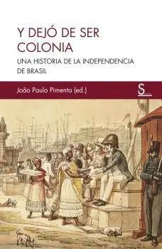 Y Dejó de Ser Colonia