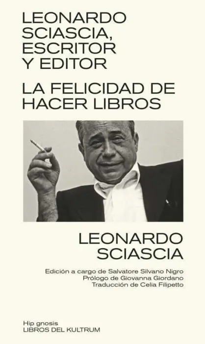 Leonardo Sciascia, Escritor y Editor