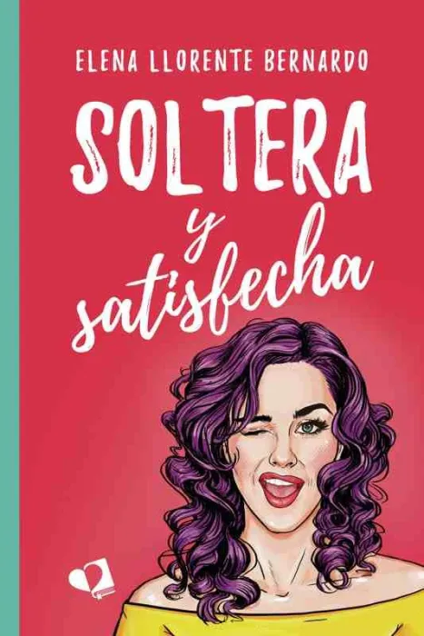 Soltera y Satisfecha