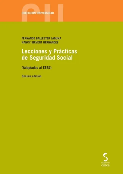 Lecciones y Prácticas de Seguridad Social, 10. ª Ed.