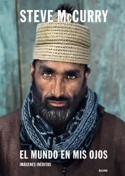El Mundo en Mis Ojos. Steve Mccurry