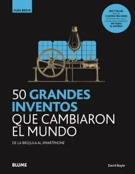 Grandes Inventos que Cambiaron el Mundo