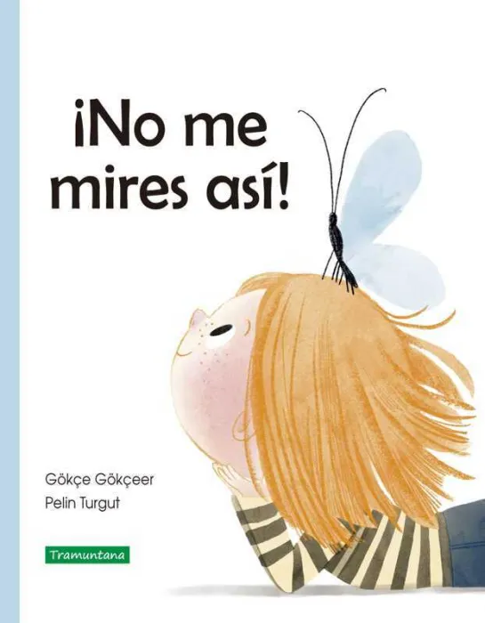 ¡No me Mires Así!