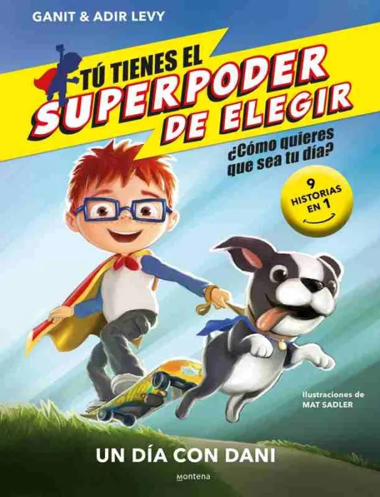 Un Día con Dani (El Superpoder de Elegir)