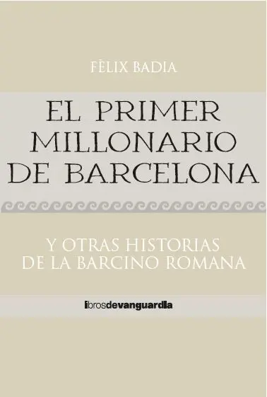 El Primer Millonario de Barcelona