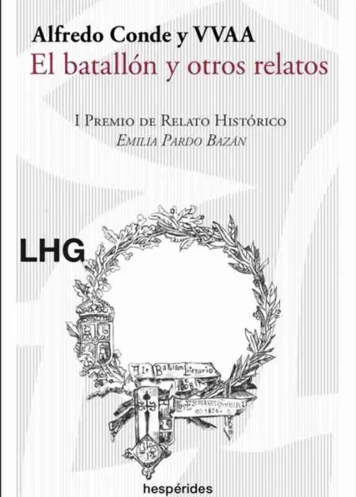 El Batallón y Otros Relatos