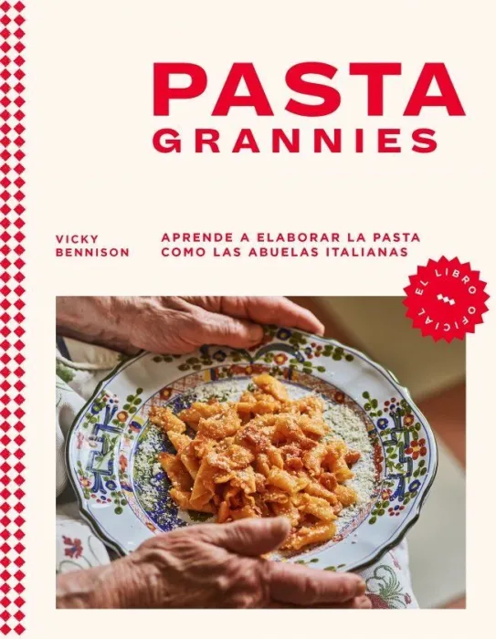 Pasta Grannies (El Libro Oficial)
