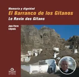 Memoria y Dignidad el Barranco de los Gitanos
