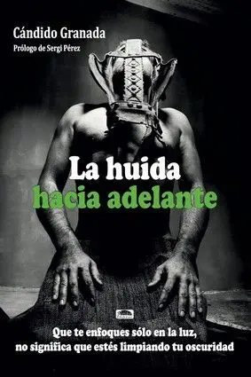 La Huida Hacia...