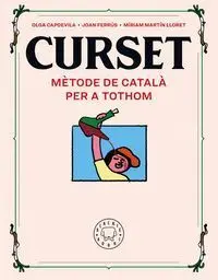 Curset. Mètode de Català Per a Tothom. Nova Edició