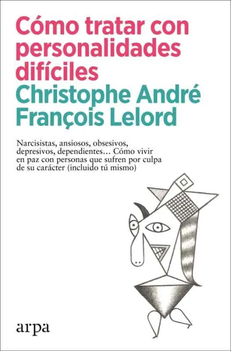 Cómo Tratar con Personalidades Difíciles
