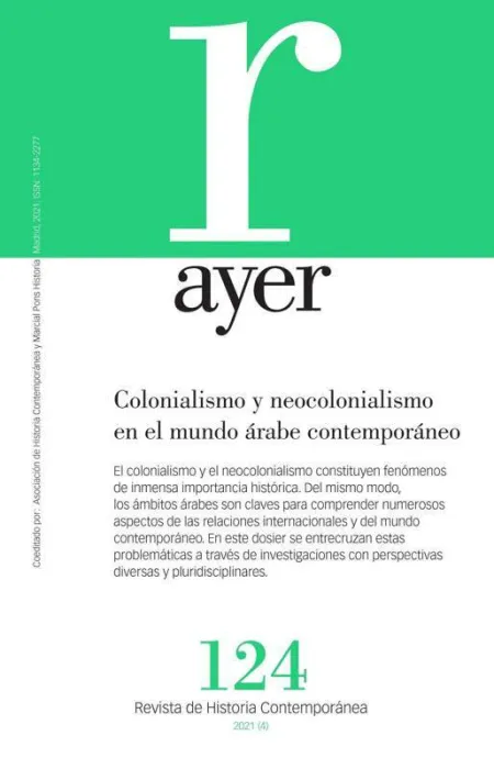 Colonialismo y Neocolonialismo en el Mundo Árabe Contemporáneo