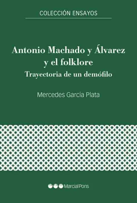 Antonio Machado y Álvarez y el Folklore