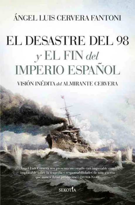 El Desastre del 98 y el Fin del Imperio Español