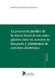 Proteccion Juridica de la Marca Frente Al Uso Como Palabra Clave en Motores de B