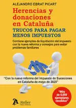 Herencias y Donaciones en Cataluña Trucos para Pagar Menos Imuest