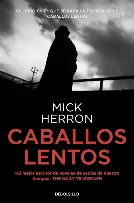 Caballos Lentos (Serie Jackson Lamb 1) (Serie Jackson Lamb 1)