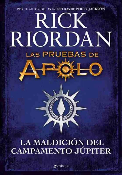 Las Pruebas de Apolo - la Maldición del Campamento Júpiter