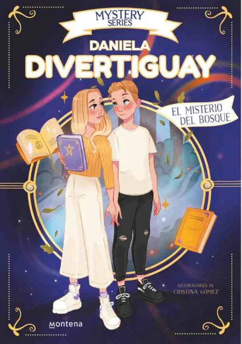 Mystery Series de Daniela Divertiguay 4 - el Misterio del Bosque
