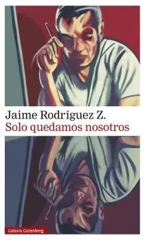 Solo Quedamos Nosotros