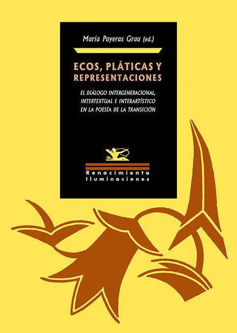 Ecos, Pláticas y Representaciones