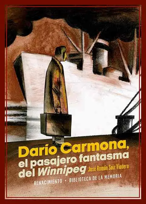 Darío Carmona, el Pasajero Fantasma del Winnipeg