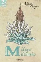 Málaga Milenaria